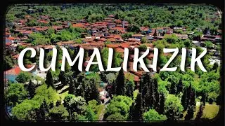 CUMALIKIZIK - BURSA - 4K