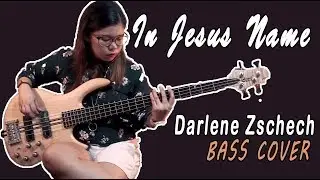 In Jesus Name // Bass Cover // Darlene Zschech