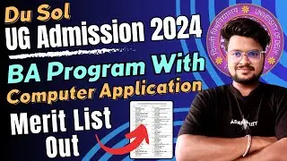 Breaking: DU SOL BA Prog Computer Application First Merit List 2024 Released!