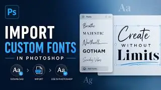 How to Import Fonts in Photoshop (Easy Guide)