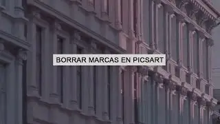 Como quitar marcas de una imagen {picsart} • 🍉