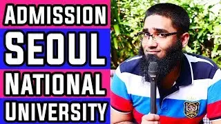 Admission in Seoul National University Through Korean Government Scholarship Program (KGSP) ?