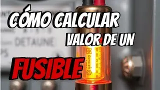 ✅ 🔋 🆘 ¿Como calcular fusibles para nuestras instalaciones?