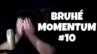 Out Of Context- Bruhé Momentum #10