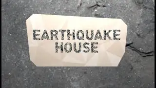 Questacon - First Look at Earthquake House