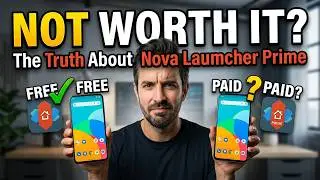 Nova Launcher vs Nova Launcher Prime - The Upgrade That Isn’t Worth It