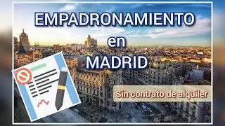 Empadronarse en MADRID sin CONTRATO de alquiler | Cimma