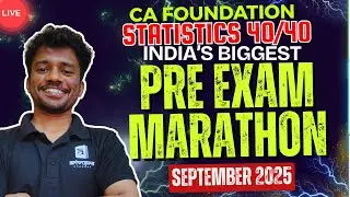 Statistics CA Foundation Pre-Exam Marathon | September 2025 Exam | Nithin