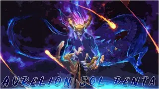 Aurelion Sol Penta - Bringing Down Stars For Fun