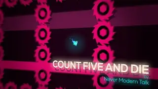 Never Modern Talk - Count Five And Die | Just Shapes & Beats Remake Level