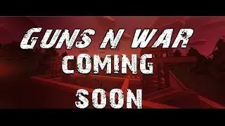 GUNS N WAR (Unturned PVP series trailer)