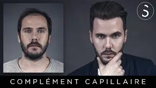 ► Complément capillaire - La transformation de Maxime