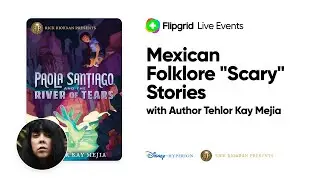 Flipgrid Live Event: Mexican Folklore 