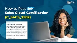 🎓 SAP C_S4CS_2502 Certification Guide | SAP S/4HANA Cloud Public Edition – Sales Exam Explained