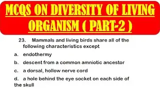 MCQS ON DIVERSITY OF LIVING ORGANISM *PART 2* |  DIVERSITY OF LIFE MCQ QUESTION WITH ANSWER