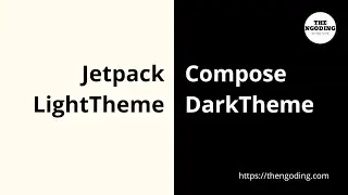 Tutorial Jetpack Compose - Light Theme and Dark Theme