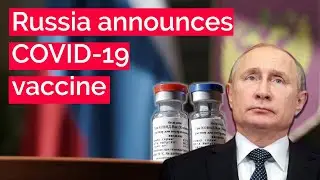 What do we know about the Russian COVID-19 vaccine?
