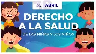 Derecho a la Salud de las niñas y los niños
