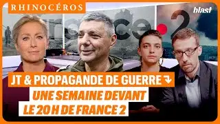 🦏 JT ET PROPAGANDE DE GUERRE : UNE SEMAINE DEVANT LE 20H DE FRANCE 2