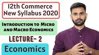 Features of Macroeconomics || Importance of Macroeconomics || Scope of Macroeconomics | New Syllabus