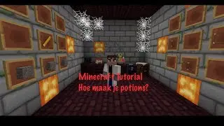 Minecraft Tutorial - Hoe maak je potions?