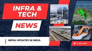 Infra and Tech news in India || Episode-2 ||
