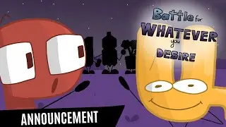 Battle For Whatever You Desire - Official Announcement