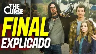 THE CURSE FINAL EXPLICADO | Explicando a série da A24 com Emma Stone | Crítica | Análise