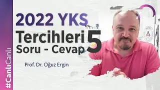 YKS 2022 Tercih Dönemi Soru - Yanıt (5)