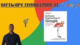 The Essential Guide to Software Engineering at Google: Key Points and Takeaways