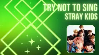 HARD Try Not To Sing Or Dance Stray Kids