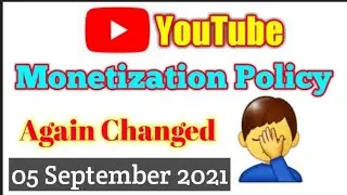 YouTube Monetization Policy/Requirements Again Changed in 2021 // Ahmad Tec