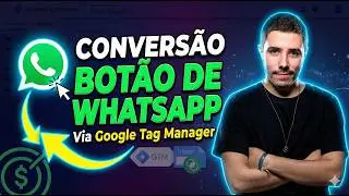How to Create a Conversion in Google Ads for the WhatsApp Button via Google Tag Manager - [Update...