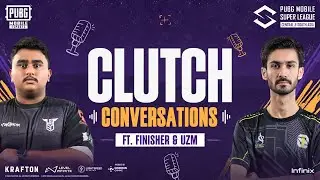 Clutch Conversations: Finisher & UZM on Key Lessons, Bold Moves & Redemption! #PMSL #PMSLCSA