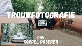 Trouwfotografie POV POSEREN KOPPEL