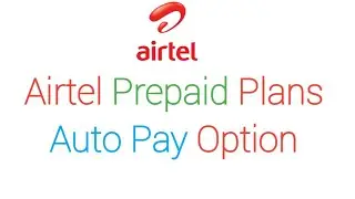 How to Enable Airtel Autopay Option in Airtel App