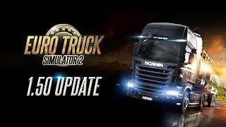 🚚🚛 Actualización Euro Truck Simulator 2 (1.50) 🔥