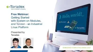 Getting Started with System on Modules, and Torizon - an Industrial Linux Platform