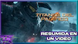Pacific Rim: Luchando contra el apocalipsis. Resumen en 1 video