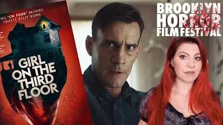 GIRL ON THE THIRD FLOOR Review | Brooklyn Horror Film Festival