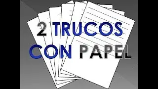 2 TRUCOS CON PAPEL