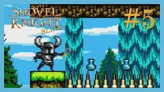 Shovel Knight BLIND - Episode 5: 
