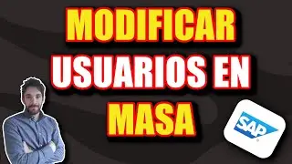 Modificar usuarios en masa en SAP