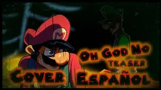 FNF | OH GOD NO | COVER ESPAÑOL TEASER | MARIO MADNESS V2 | WITH LYRICS SPANISH | BY 