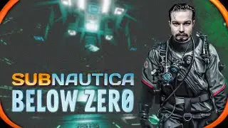 Subnautica: Below Zero ⋗︎ Прохождение #8 ⋗︎ 