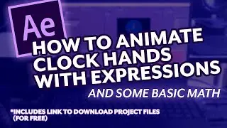 Build this Animated Clock Rig in 5 Minutes or Less - Beginner Level Expressions in After Effects