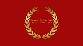 Favored by The Pods Episode I -  The Stolen Eagle