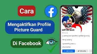 Cara mengaktifkan profile picture guard di Facebook || Mengaktifkan profile picture guard Facebook |