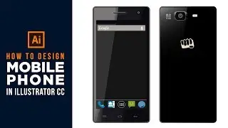 How to Design Mobile Phone in Illustrator | Illustrator Tutorial