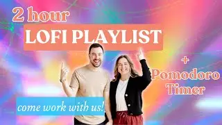2-Hour Pomodoro Video with Lofi Music & Breaks